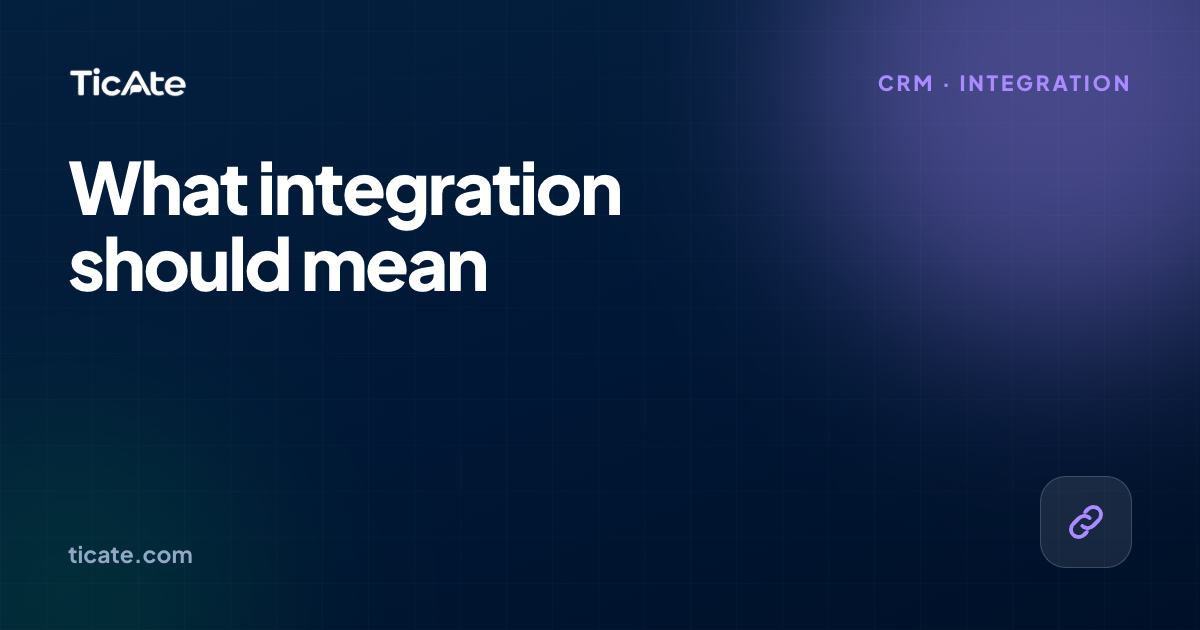 WhatsApp CRM integration: what it should mean, and usually does not