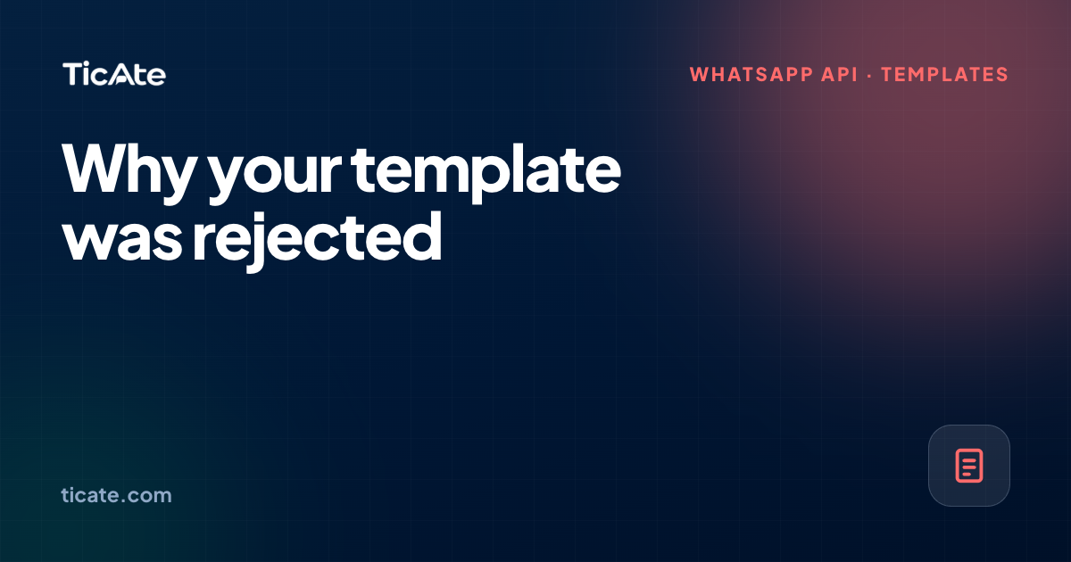Why your WhatsApp template was rejected, and how to get it approved